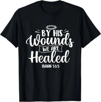 Thumbnail for By His Wounds We Are Healed | Faith-Inspired Jesus T-Shirt - Path Of Praise