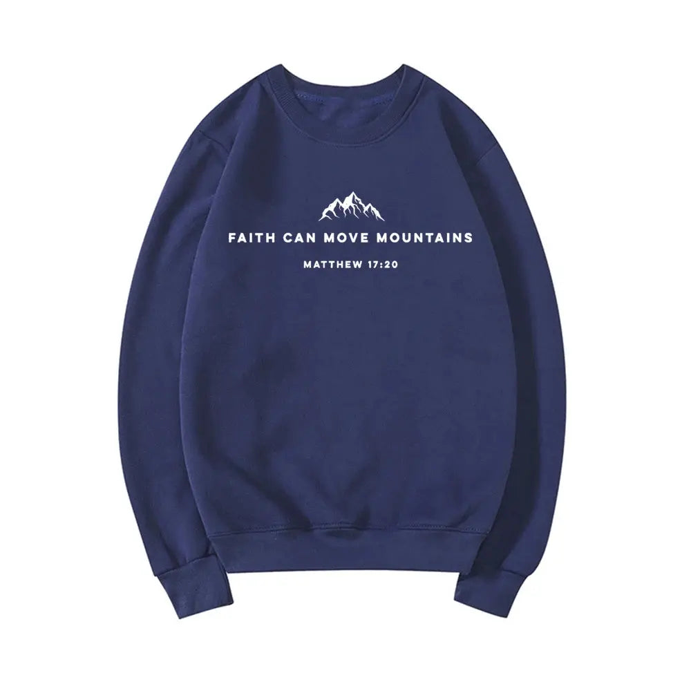 Faith Can Move Mountains Sweatshirt - Path Of Praise