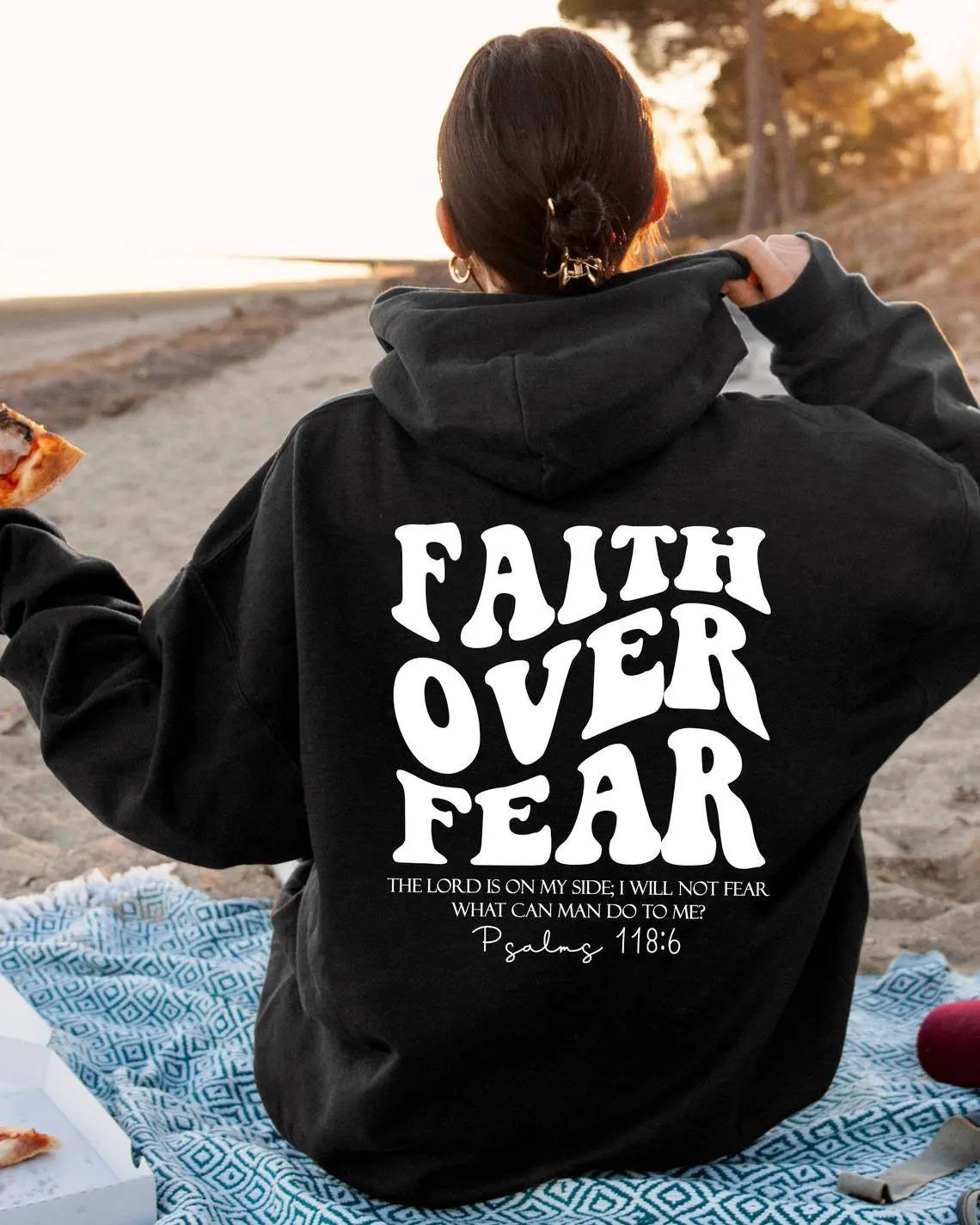 Faith Over Fear Sweatshirt - Christian Bible Verse Hoodie (Psalm 118:6) - Path Of Praise