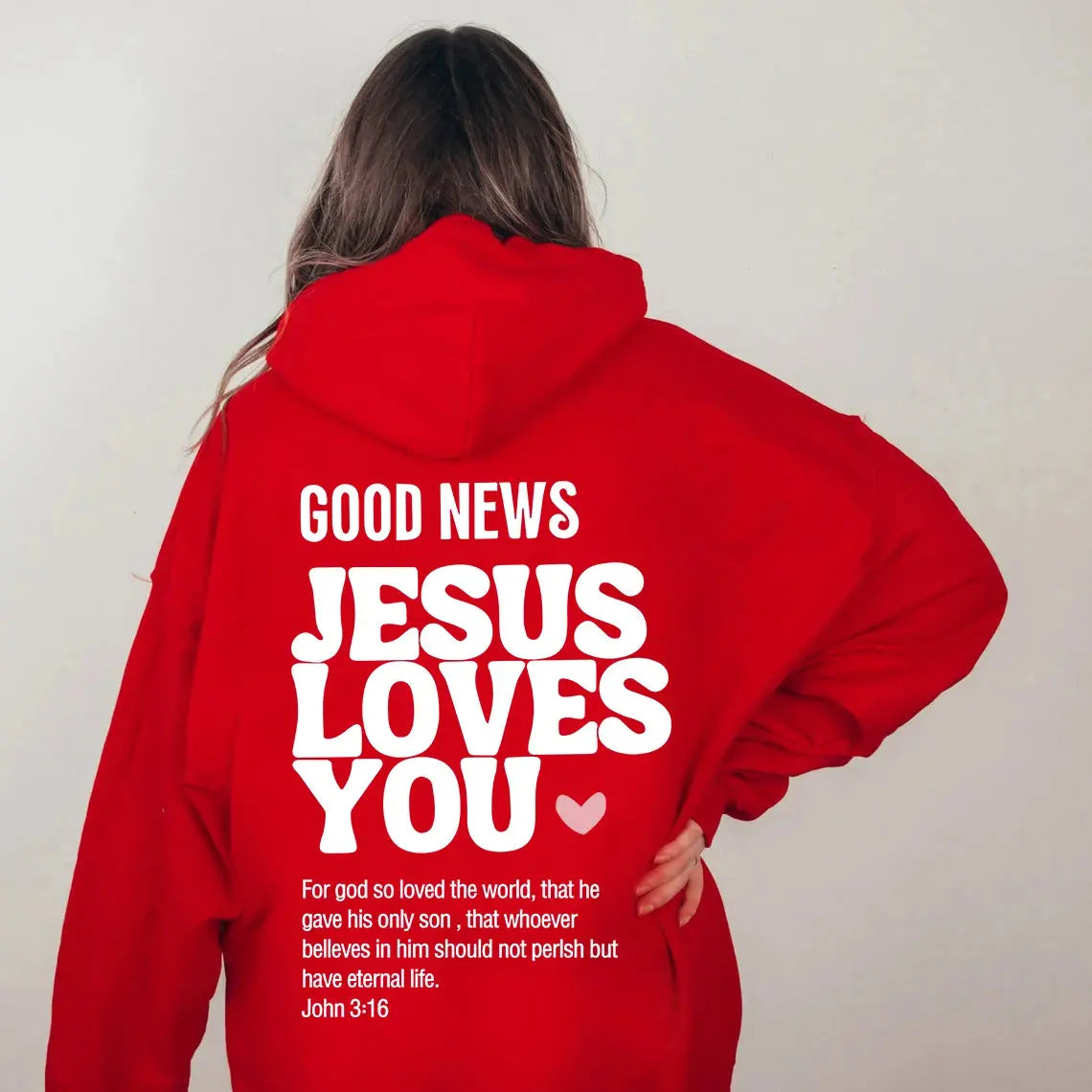 GOOD NEWS - JESUS LOVES YOU Hoodie – Faith-Inspired Christian Apparel - Path Of Praise