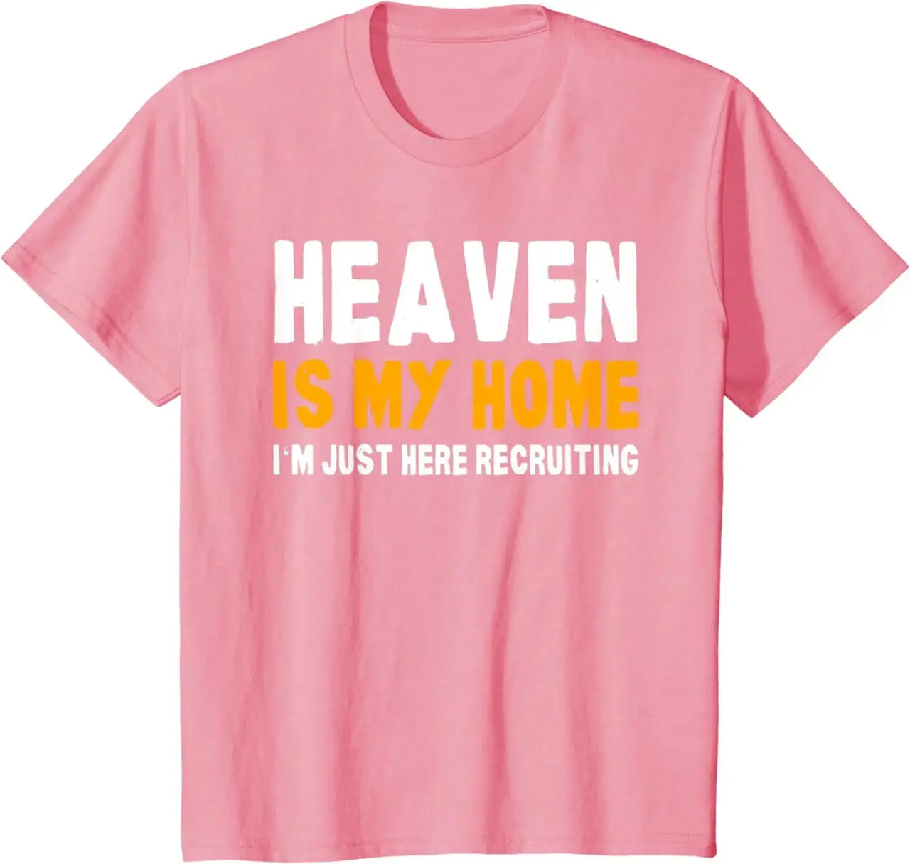 Heaven Is My Home  T-Shirt - Path Of Praise