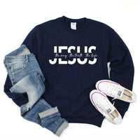 Thumbnail for Jesus Bible Verse  Sweatshirt - Path Of Praise