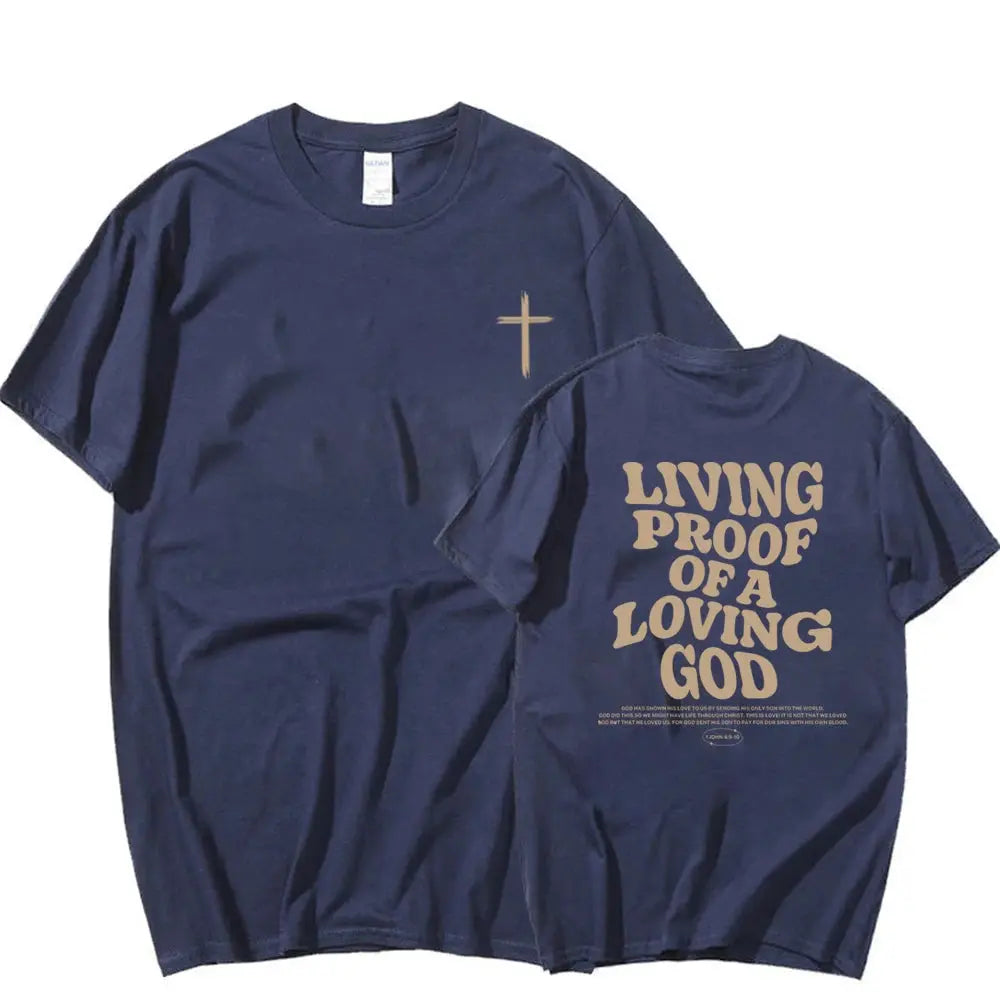 Living Proof of a Loving God" Christian T-shirt - Faith-Inspired Apparel - Path Of Praise