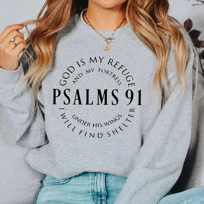 Psalms 91 "God Is My Refuge" Christian Sweatshirt | Inspirational Faith-Based Apparel - Path Of Praise