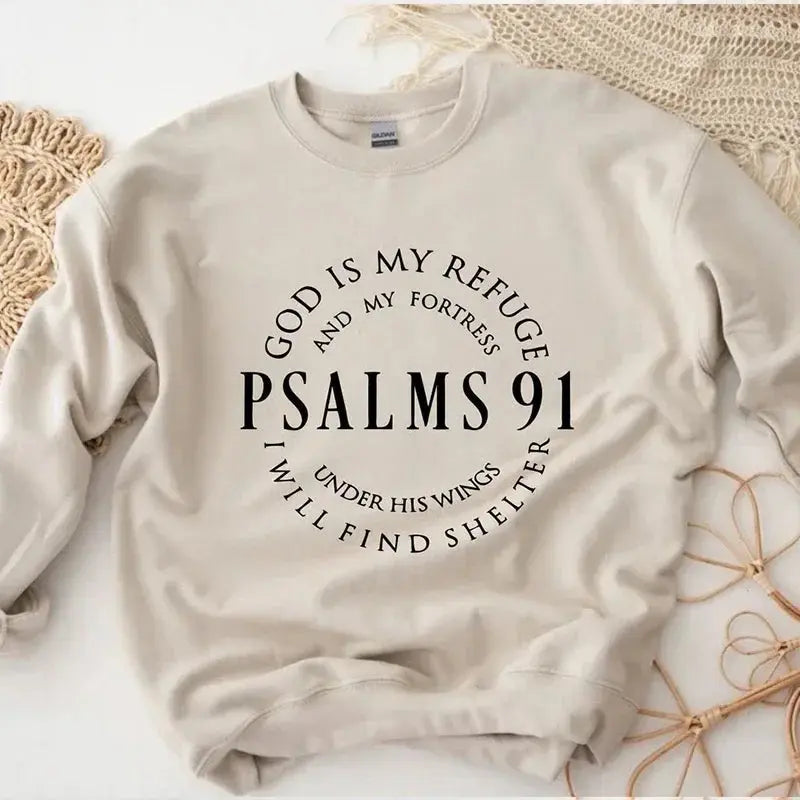 Psalms 91 "God Is My Refuge" Christian Sweatshirt | Inspirational Faith-Based Apparel - Path Of Praise