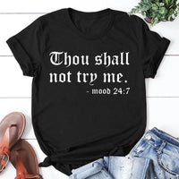 Thumbnail for Thou Shall Not Try Me Letter Print Women's T-Shirt | Short Sleeve, O-Neck, Casual Tee