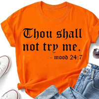 Thumbnail for Thou Shall Not Try Me Letter Print Women's T-Shirt | Short Sleeve, O-Neck, Casual Tee