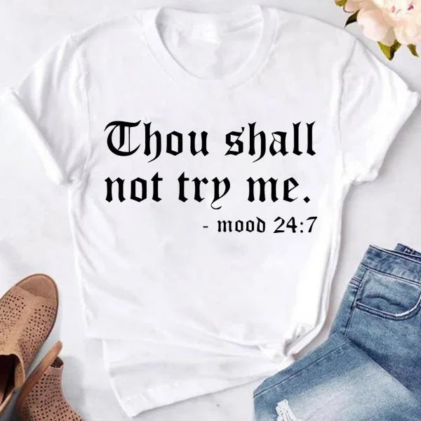 Thou Shall Not Try Me Letter Print Women's T-Shirt | Short Sleeve, O-Neck, Casual Tee